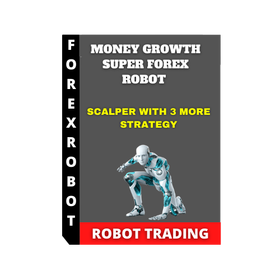 Money Growth Super Forex Robot